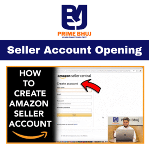 Amazon Seller Account opening
